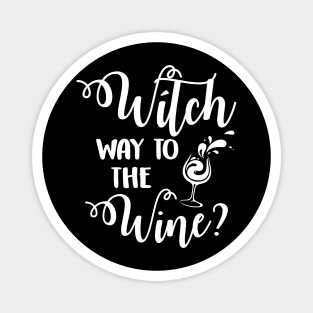 Witch Way to The Wine Magnet